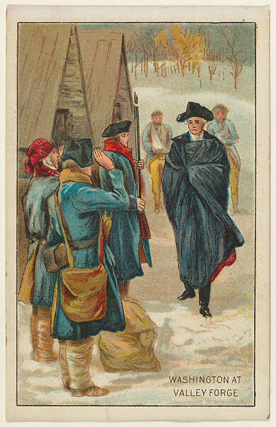 Washington at Valley Forge, from the "Historical Events" series (T70), issued with Hoffman House Magnums Cigars, Flexo Giants Little Cigars, Buffo Little Cigars, and Just Suits Cut Plug, Commercial color lithograph 