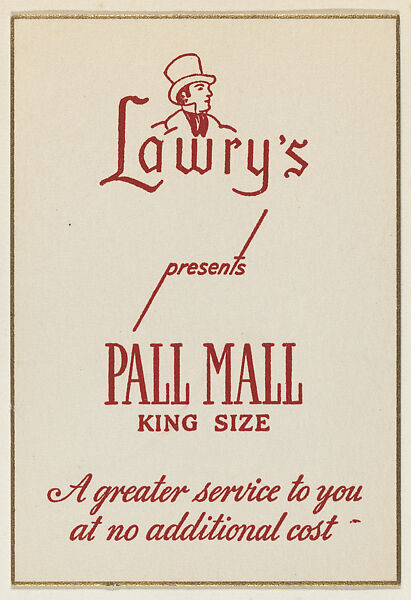 Lawry's presents Pall Mall King Size, from the "Hotel Greeting Cards" series (T71), issued by R. J. Reynolds Tobacco Company, Issued by R. J. Reynolds Tobacco Company, Commercial color lithograph 
