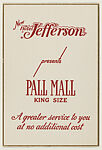 New Hotel Jefferson presents Pall Mall King Size, from the 