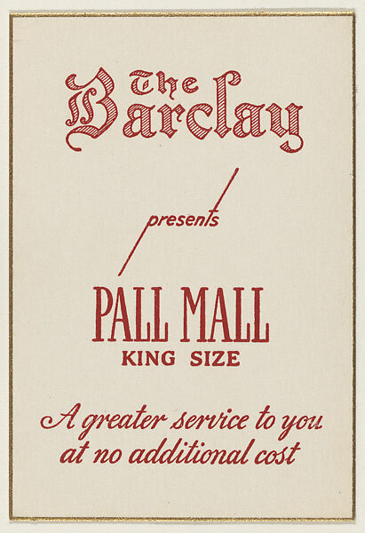 The Barclay presents Pall Mall King Size, from the "Hotel Greeting Cards" series (T71), issued by R. J. Reynolds Tobacco Company, Issued by R. J. Reynolds Tobacco Company, Commercial color lithograph 
