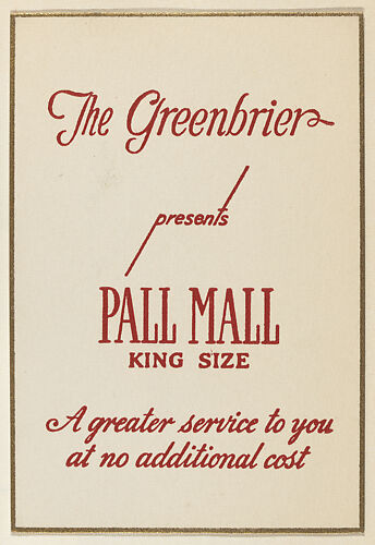 The Greenbrier presents Pall Mall King Size, from the 