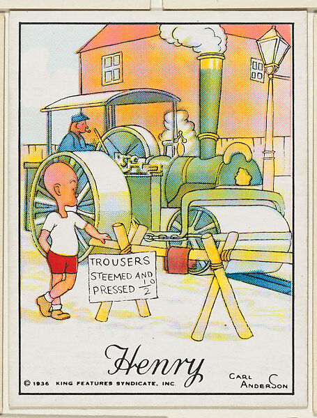 Henry has trousers pressed by a steam roller, from the "Little Henry" (T78), issued with Tareyton Cigarettes by the R. J. Reynolds Tobacco Company, Carl Thomas Anderson (American, Madison, Wisconsin 1865–1948), Commercial color lithograph 