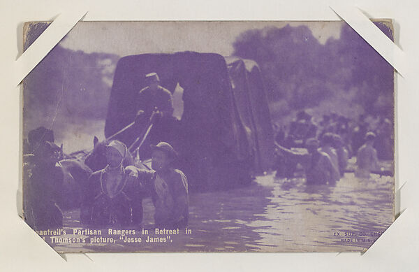 Quantrell's Partisan Rangers in Retreat in Fred Thomson's picture "Jesse James" from Western Stars or Scenes Exhibit Cards series (W412), Exhibit Supply Company, Commercial color photolithograph 