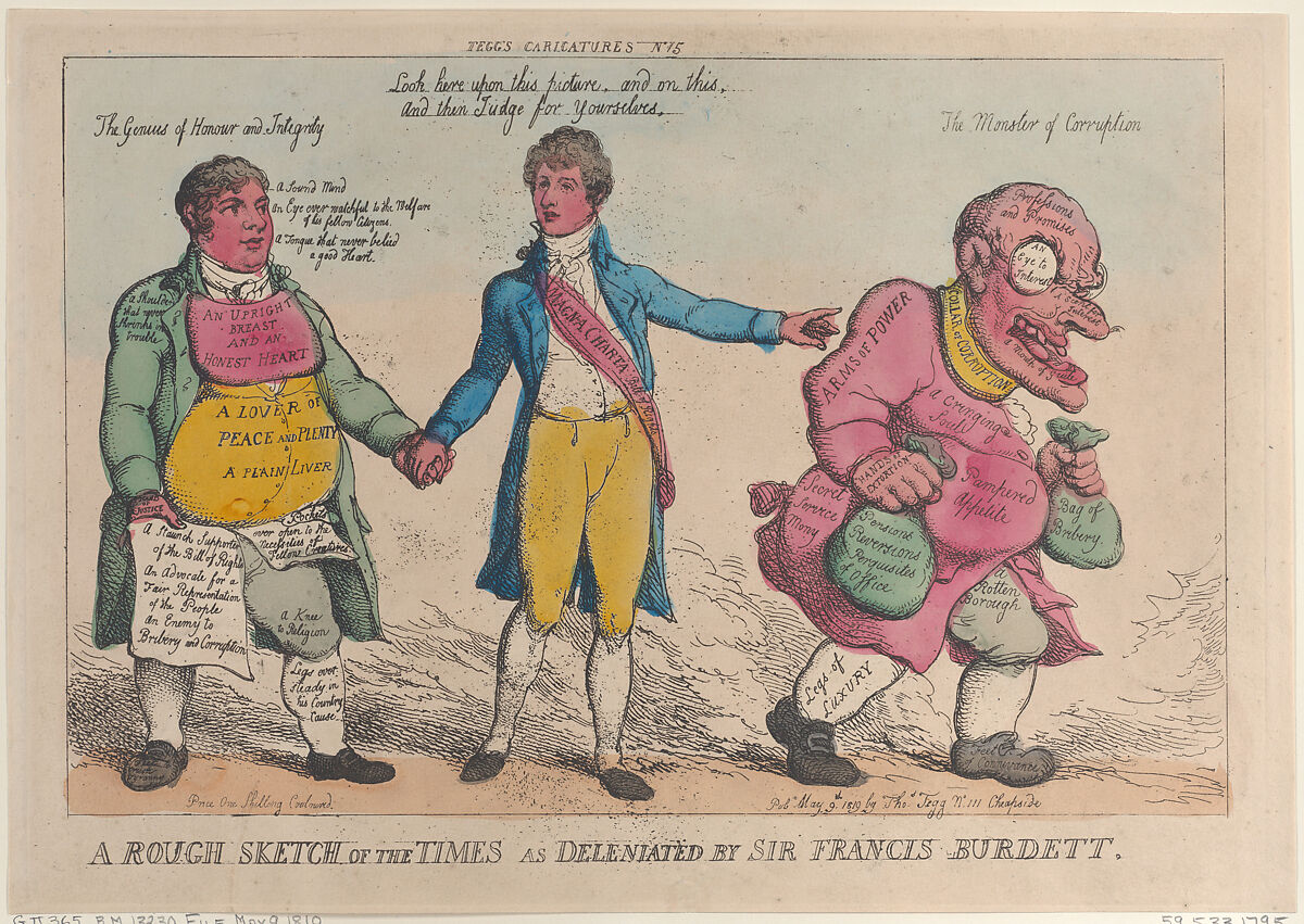 A Rough Sketch of the Times as Delineated by Sir Francis Burdett, Thomas Rowlandson (British, London 1757–1827 London), Hand-colored etching; reissue 