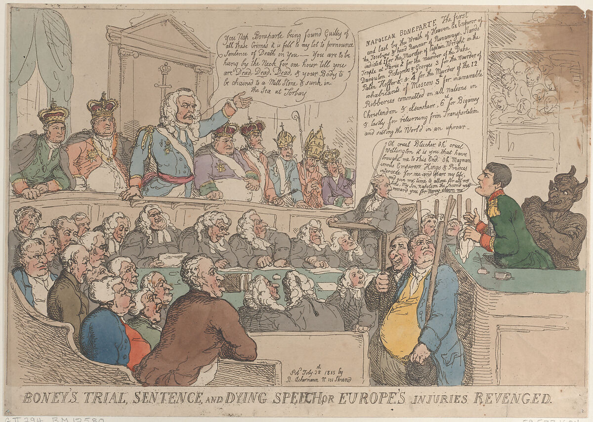 Boney's Trial Sentence and Dying Speech, or Europe's Injuries Revenged, Thomas Rowlandson (British, London 1757–1827 London), Hand-colored etching 