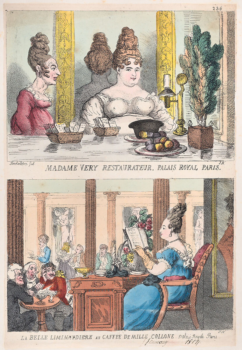 Madame Very Restauranteur, Palais Royal Paris and La Belle Liminaudiere au Caffee De Mille Collone, Palais Royale Paris, Thomas Rowlandson (British, London 1757–1827 London), Hand-colored etching 