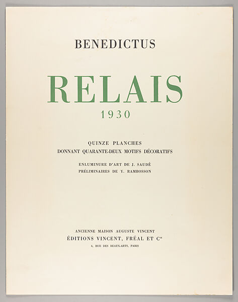 Relais, 1930 : quinze planches donnant quarante-deux motifs décoratifs : enluminure d'art de J. Saudé : préliminaires de Y. Rambosson, Edouard Bénedictus (French, Paris 1878–1930 Paris)