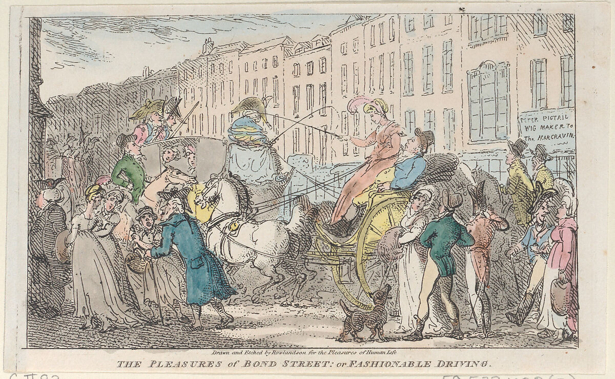 The Pleasures of Bond Street: or Fashionable Driving, Thomas Rowlandson (British, London 1757–1827 London), Hand-colored etching 