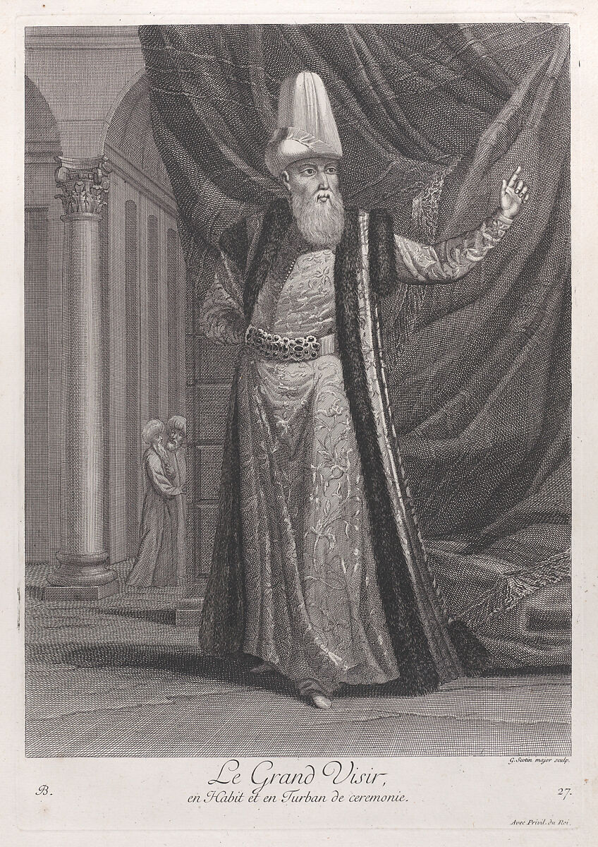 Le Grand Visir, en Habit et en Turban de ceremonie, plate 27 from "Recueil de cent estampes représentent differentes nations du Levant", After Jean Baptiste Vanmour (French, Valenciennes 1671–1737 Istanbul (Constantinople)), Etching and engraving 