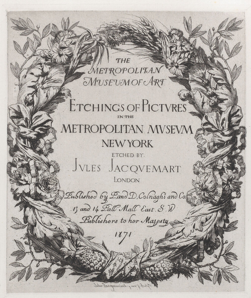 Title page from "Etchings of Pictures in the Metropolitan Museum New York", Jules-Ferdinand Jacquemart (French, Paris 1837–1880 Paris), Etching, third state of three (Gonse) 