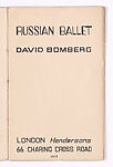 Russian Ballet, David Garshen Bomberg (British, Birmingham 1890–1957 London), Artist's book with text and six color lithographs