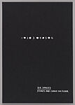 Primer (Twenty-One Demonstrations from A Theory of Sculpture [1969-1972]), Mel Bochner (American,  born Pittsburgh, Pennsylvania, 1940–2025), 21 screenprints and a colophon