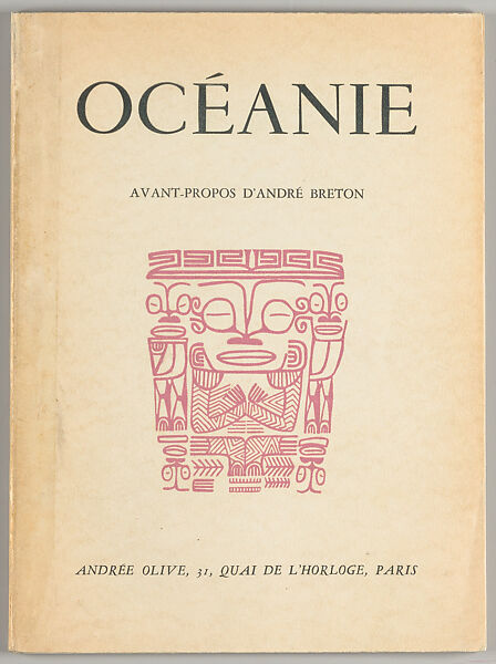 Océanie : avant-propos et poèmes inédits, André Breton (French, Tinchebray 1896–1966 Paris) 