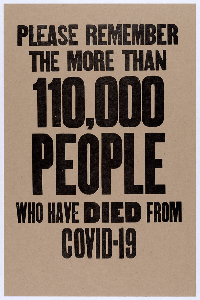 Please Remember The More Than 110,000 People Who Have Died From COVID-19, Amos Kennedy (American, born Lafayette, Louisiana, 1948), Letterpress 