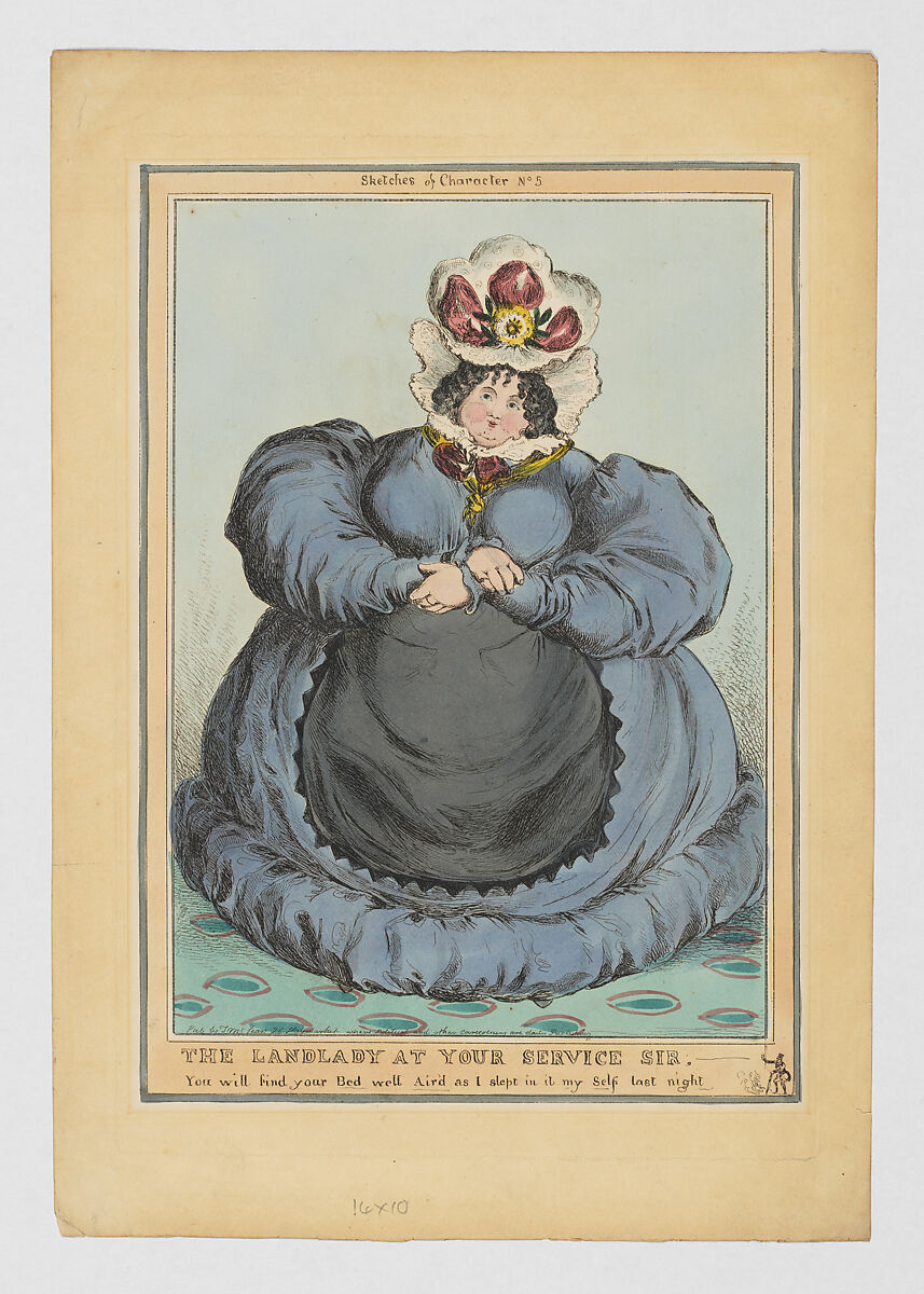 The Landlady at Your service Sir. – You will find your Bed well Air'd as I slept in it my Self last night: Sketches of Character, no. 5, William Heath (&#39;Paul Pry&#39;) (British, Northumbria 1794/95–1840 Hampstead), Hand-colored etching 