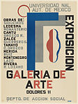 Poster advertising an exhibition of works by Siqueiros, Ledesma, Tamayo, Merida, Rivera etc at the art gallery of the National Autonomous University of Mexico (Universidad Nacional Autónoma de Mexico)