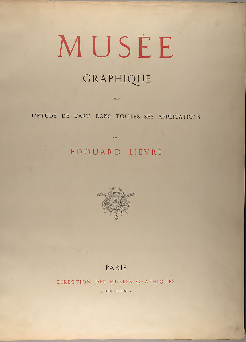 Musée graphique pour l'étude de l'art dans toutes ses applications, Edouard Lièvre (French, Blamont 1829–1886 Paris) 