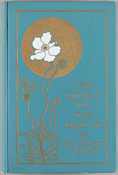 The quest of the dream, Edna Kingsley Wallace