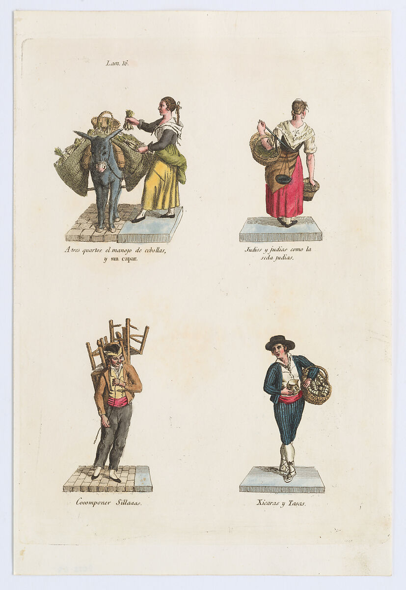 Plate 16: four street vendors from Madrid selling onions, beans, chairs, and crockery, from 'Los Gritos de Madrid' (The Cries of Madrid), Miguel Gamborino  Spanish, Engraving with hand coloring