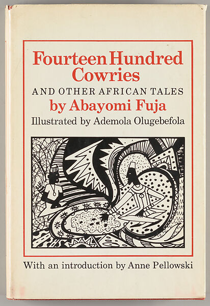 Fourteen hundred cowries : and other African tales, Abayomi Fuja