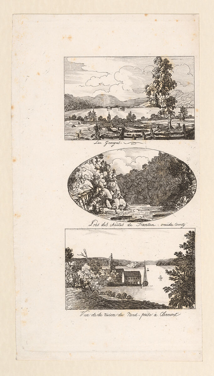 Vues d'Amerique: Lac Georges; Près des chûtes de Trenton, Oneida County; Vue de la rivière du Nord, prise à Clermont, Charlotte Bonaparte (French, Mortefontaine 1802–1839 Sarzana), Etching 