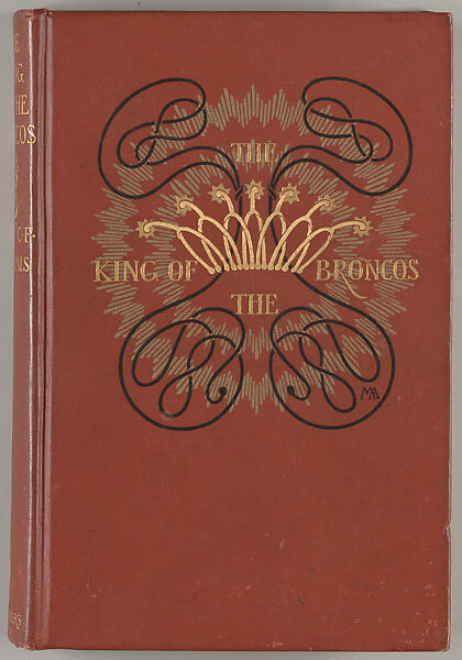 The king of the broncos : and other stories of New Mexico, Margaret Neilson Armstrong (American, New York 1867–1944 New York) 