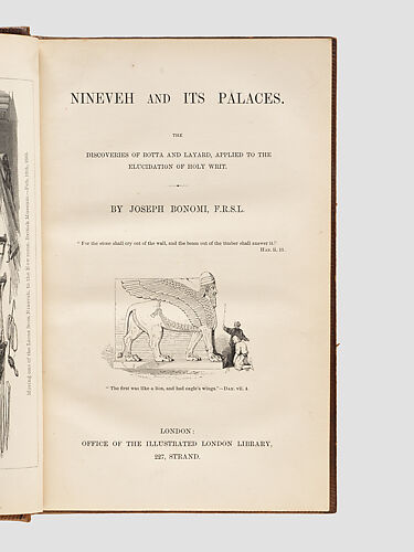 Nineveh and Its Palaces: The Discoveries of Botta and Layard, Applied to the Elucidation of Holy Writ