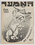 Der Hammer, Workers' Monthly. Issue No. 4 (6-10) 1926; No.6 (10) 1927; No.7 1933; No.1 (4, 5, 7-9, 12) 1934, Joseph Moissaye Olgin (1878–1939), Sixteen issues; first edition