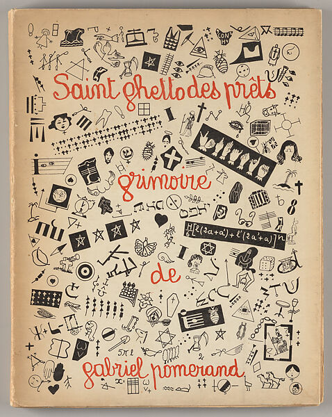 Saint ghetto des prêts : grimoire, Gabriel Pomerand (French, Paris 1926–1972 Corsica) 