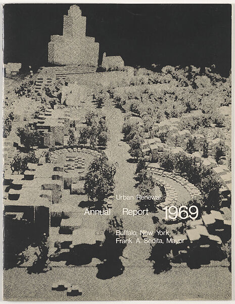 Annual Report for the Buffalo Urban Renewal Program, with front cover depicting model for the Buffalo Waterfront project (partially demolished), New York, Paul Rudolph  American, TBC