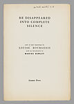 He Disappeared into Complete Silence, Louise Bourgeois (American, Paris 1911–2010 New York), Engraving and drypoint with letterpress in a linen portfolio cover