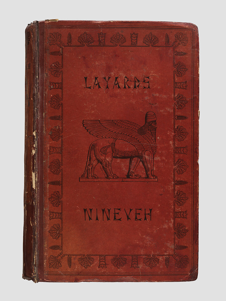 Nineveh and Its Remains: With an Account of a Visit to the Chaldæan Christians of Kurdistan, and the Yezidis, or Devil Worshippers; and an Inquiry into the Manners and Arts of the Ancient Assyrians, Paper, board, cloth, British