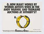Q: How Many Works By Women Artists Were In The Andy Warhol* and Tremaine Auctions at Sotheby's?, Guerrilla Girls  American, Offset lithograph