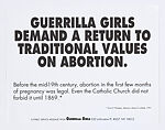 Guerrilla Girls demand a return to traditional values on abortion, Guerrilla Girls  American, Offset lithograph