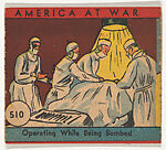 Operating while being bombed, from 