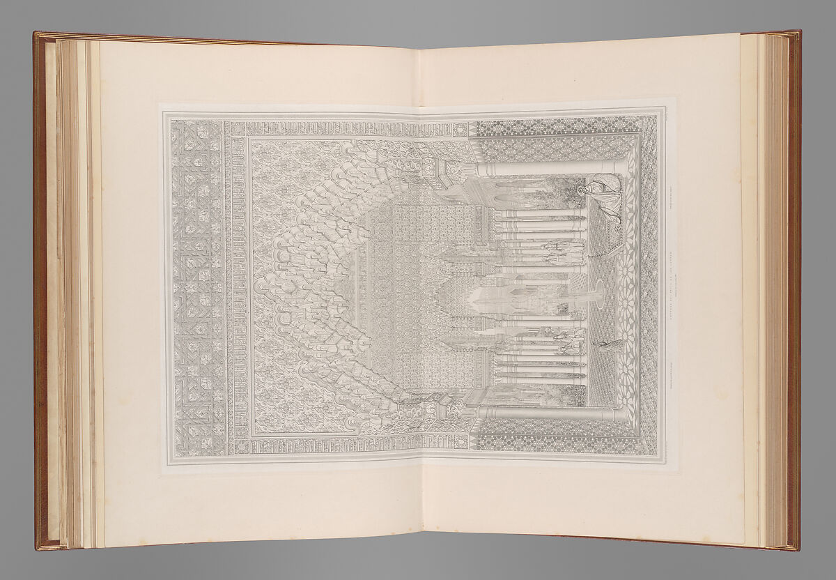 Plans, elevations, sections and details of the Alhambra : from drawings taken on the spot in 1834 by M. Jules Goury and in 1834 and 1837 by Owen Jones, with a complete translation of the Arabic inscriptions, and an historical notice of the Kings of Granada, from the conquest of that city by the Arabs to the expulsion of the Moors by Pasqual de Gayangos, Jules Goury (French, 1803–1834), Chromolithography, engravings