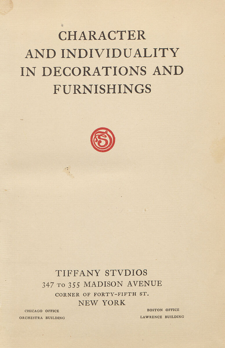 Character and individuality in decorations and furnishings, Tiffany Studios (1902–32)